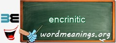 WordMeaning blackboard for encrinitic